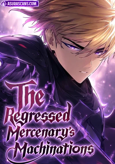 The Regressed Mercenary's Machinations